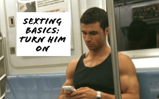 For sexting him examples 10 Sexting